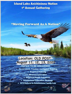 Read more about the article Island Lake Anishininew Nation 1st Annual Gathering “Moving Forward as A Nation” August 11, 12, 13, 2020